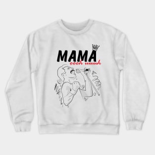 Mama Crewneck Sweatshirt